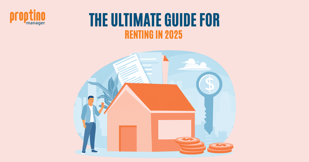 The Ultimate Guide for Renting in 2025